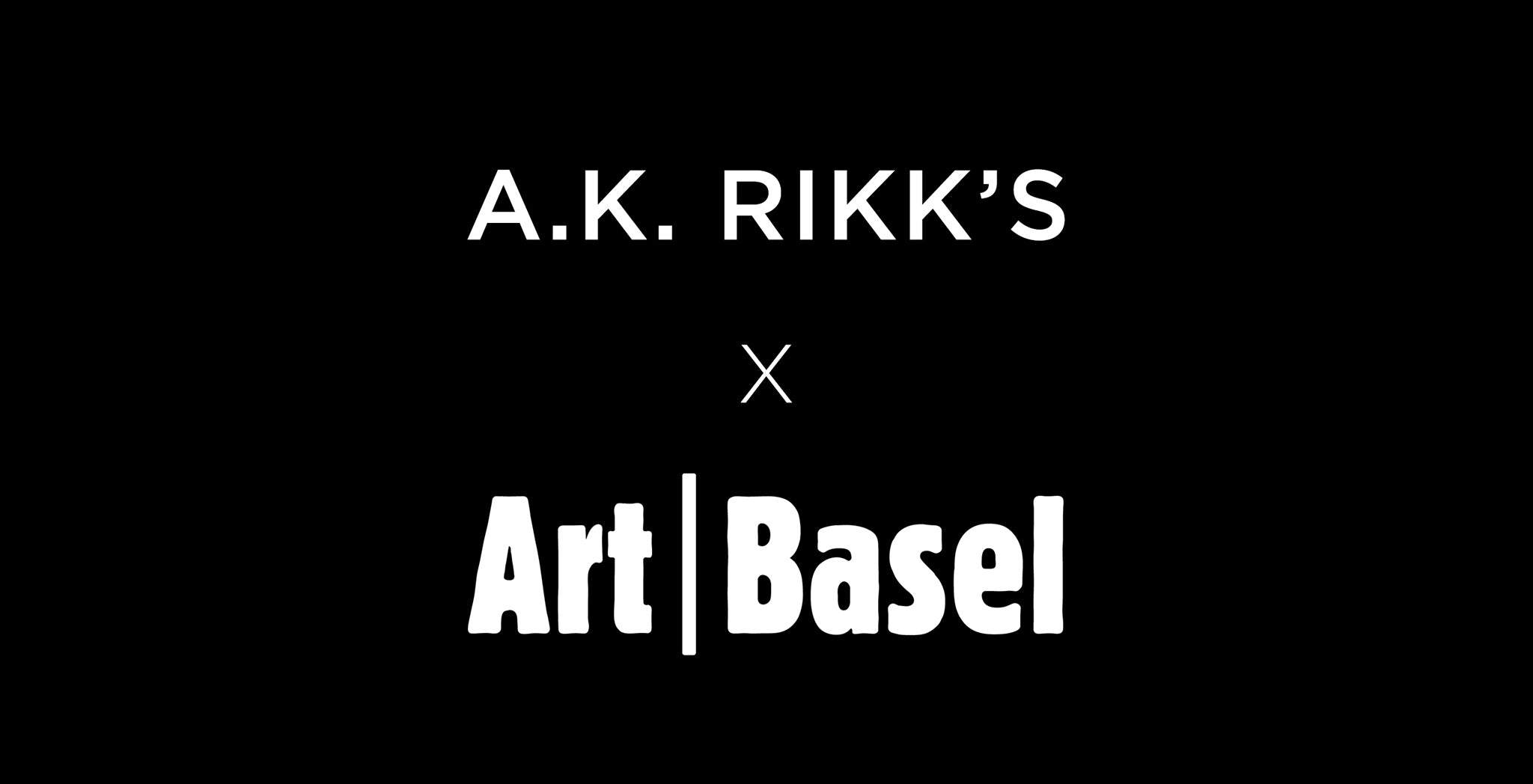 Win A Trip To Art Basel - A.K. Rikk's