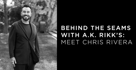 Behind the Seams with A.K. Rikk's: Meet Chris Rivera