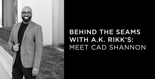 Behind the Seams with A.K. Rikk's: Meet Cad Shannon