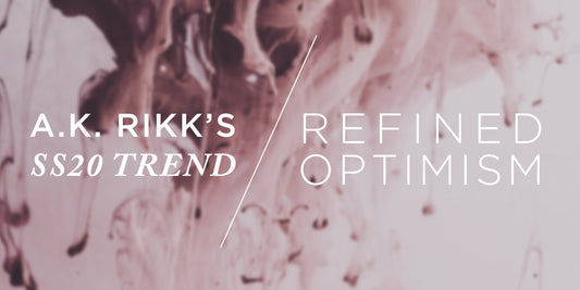 SS20 Trend: Refined Optimism