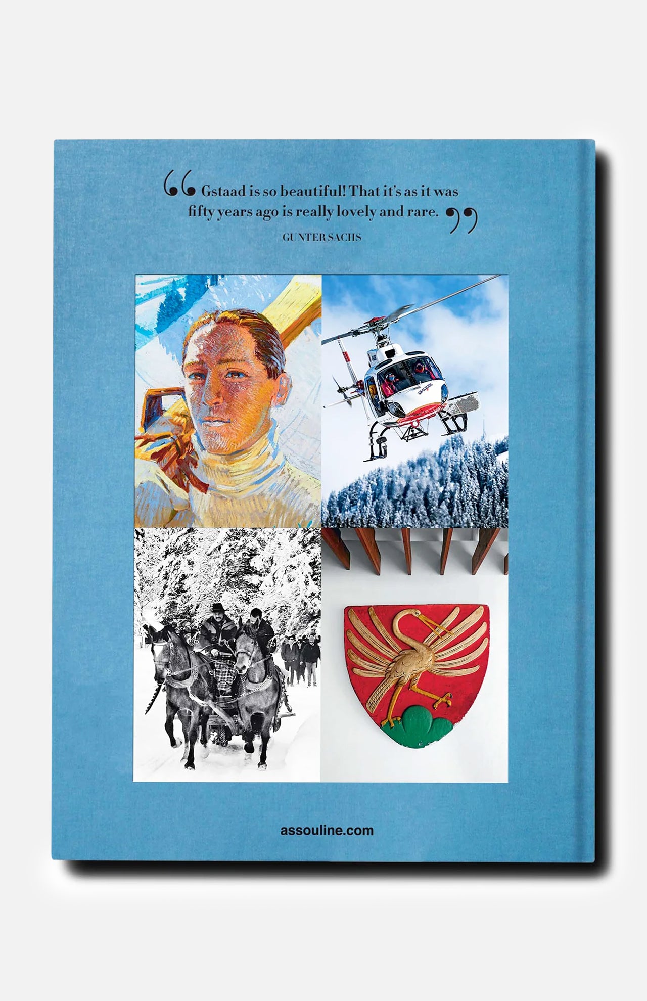 Back cover of ASSOULINE’s “Gstaad Glam” featuring four images: a painted portrait, a helicopter in the snowy Swiss Alps, people riding horse-drawn sleighs near Gstaad’s luxury resort, and a red and gold crest; quote and website text are also visible.