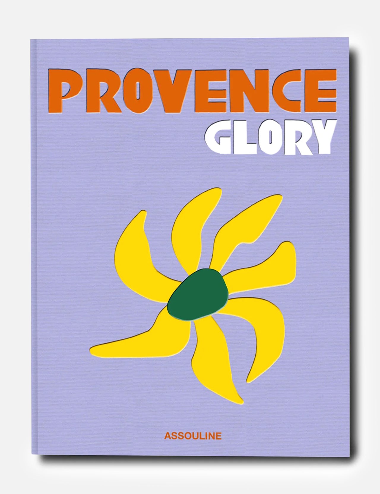 The book cover for *Provence Glory* by ASSOULINE features a lavender background, bold orange and white lettering displaying the title, a stylized yellow flower with a green center inspired by the South of France, and the brand name ASSOULINE in red at the bottom.