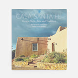 Casa Santa Fe: Design, Style, Arts, and Tradition (7127481614451)