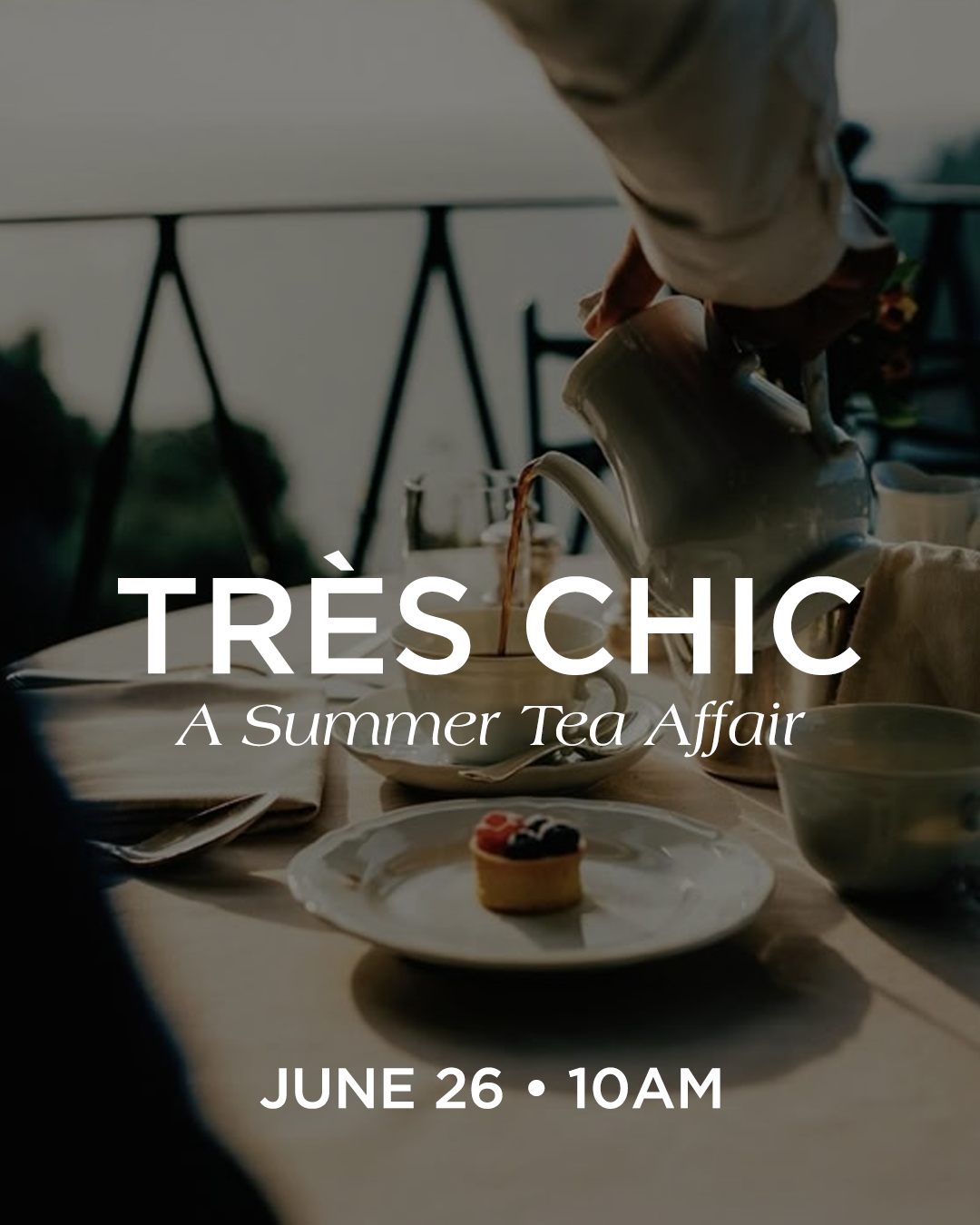 Très Chic: A Summer Tea Affair Brunch Tickets (14719287591275)