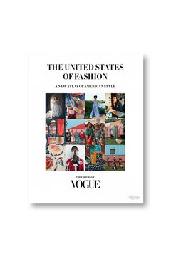 The Vogue United States of Fashion by RIZZOLI features a cover with a striking collage of American fashion and new designers' photos set against a white background.