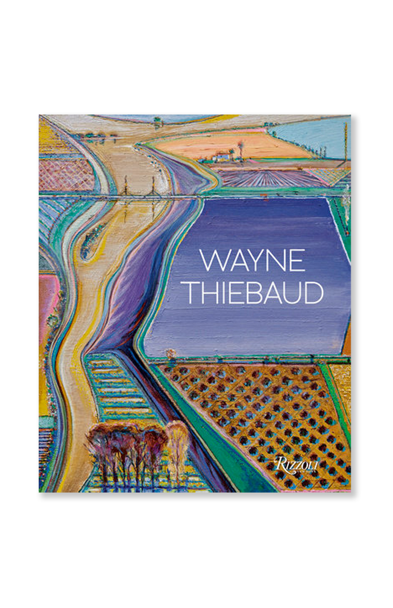 Wayne Thiebaud: Updated Edition (6830027767923)